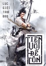 Tiên Võ Đế Tôn ( Dịch Full VIP)